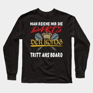 Darts Königin Spruch Man reichet mir die Darts Long Sleeve T-Shirt